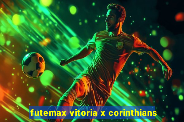 futemax vitoria x corinthians